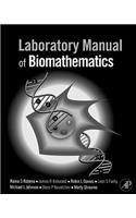 Laboratory Manual of Biomathematics