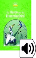 Classic Tales Second Edition: Level 3: Heron and the Hummingbird Audio Pack: (Classic Tales Second Edition)