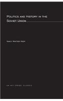 Politics and History In The Soviet Union