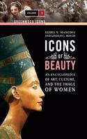Icons of Beauty: Art, Culture, and the Image of Women (Greenwood Icons)