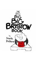 The Big Big Bristow Book