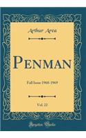 Penman, Vol. 22: Fall Issue 1968-1969 (Classic Reprint)