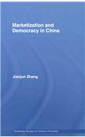 Marketization and Democracy in China