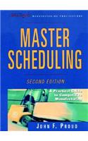 Master Scheduling: A Practical Guide to Competitive Manufacturing(The Oliver Wight Companies)