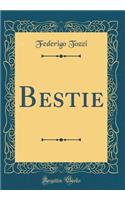 Bestie (Classic Reprint)