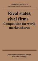 Rival States, Rival Firms