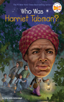 Who Was Harriet Tubman?: (Who Was?)