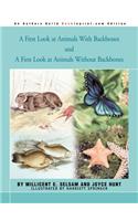 A First Look at Animals With Backbones and A First Look at Animals Without Backbones