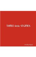 Three little Stories
