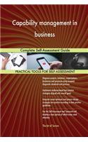 Capability management in business Complete Self-Assessment Guide