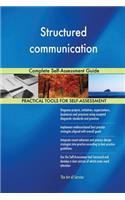 Structured communication Complete Self-Assessment Guide