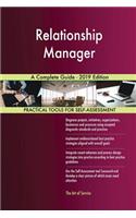 Relationship Manager A Complete Guide - 2019 Edition