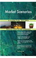 Market Scenarios A Complete Guide - 2019 Edition