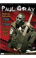 Behind The Player: Paul Gray DVD