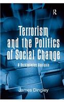 Terrorism and the Politics of Social Change