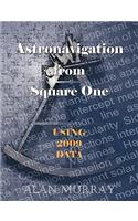 Astronavigation From Square One