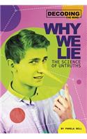 Why We Lie: The Science of Untruths