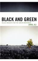 Black and Green