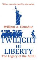 Twilight of Liberty