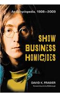 Show Business Homicides