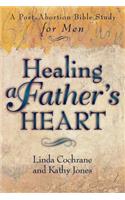 Healing a Father's Heart