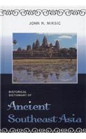 Historical Dictionary of Ancient Southeast Asia