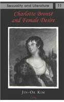 Charlotte Brontë and Female Desire