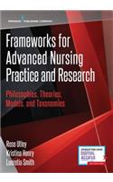 Frameworks for Advanced Nursing Practice and Research