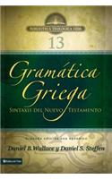 Gramática Griega: Sintaxis del Nuevo Testamento - Segunda Edición Con Apéndice