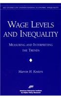 Wage Levels and Inequality: