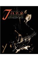 Masters of Jazz Saxophone: The Story of the Players and Their Music