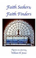 Faith Seekers; Faith Finders