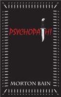 Psychopath!