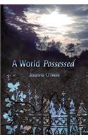 A World Possessed