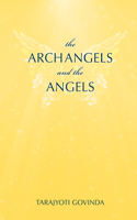 Archangels And The Angels