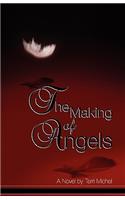 The Making of Angels