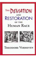 Deviation and Restoration of the Human Race