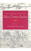 The Correspondence of John Cotton Jr.