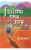 Follow the Joy