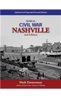 Guide to Civil War Nashville (2nd Edition)