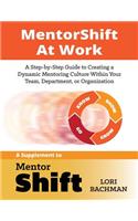 MentorShift at Work