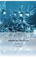 Drops of Crystals