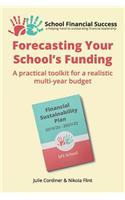 Forecasting Your School's Funding