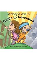 Abbey and Axel's Guide to Adventure