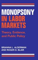 Monopsony in Labor Markets