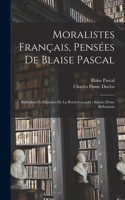 Moralistes français, pensées de Blaise Pascal