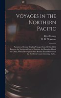 Voyages in the Northern Pacific