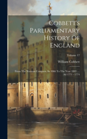 Cobbett's Parliamentary History Of England: From The Norman Conquest, In 1066 To The Year 1803 .... Ad 1771 - 1774; Volume 17