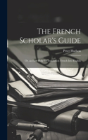 French Scholar's Guide