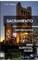 Sacramento Mini Survival Guide